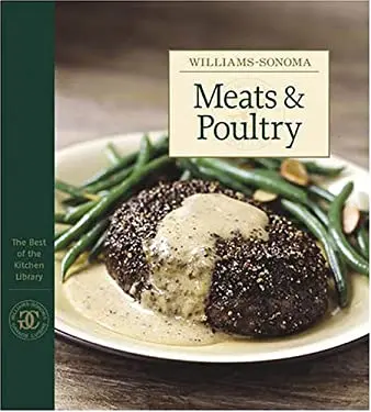 Meats and Poultry by Williams-Sonoma Staff-Used